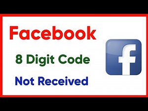 how to fix facebook 8 digit code not received problem
