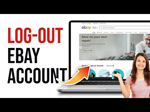 eBay Logout | eBay Account Logout Guide | eBay.com Sign Out 2023