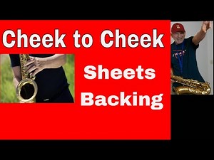 Cheek to Cheek Saxophon Solo Backingtrack Sheets