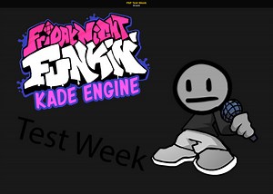 FNF Test Week Mod for Friday Night Funkin' | FNF Mods