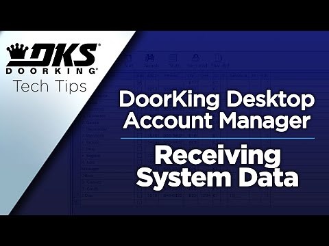 DKS Tech Tips: DoorKing 32 Remote Account Manager Software – Receiving System Data