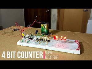 4 Bit Up Counter | using D Flip Flop | Digital Logic Design | DLD Project | IC 7474 & 555 Timer