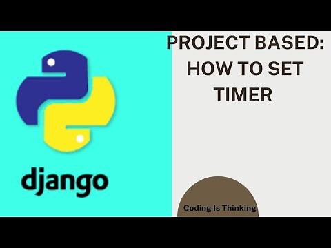 Set Timer | Python and Django