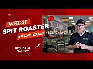 Which Spit Roaster is right for me?