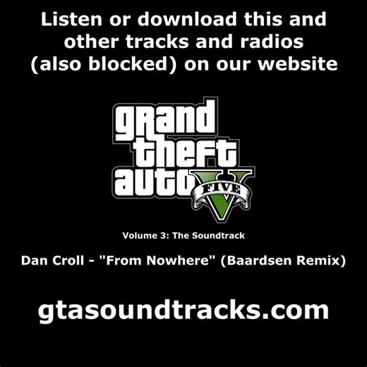 GTA V (GTA 5) - The Soundtrack | Dan Croll - "From Nowhere" (Baardsen Remix)