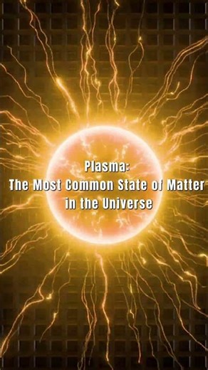 Plasma: The Fourth State of Matter