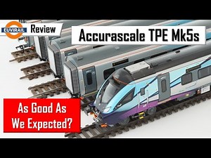 Review: Accurascale TransPennine Express Mk5a Coaches - Did they live up to our expectations?