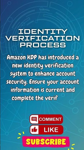KDP Tip: New Identity Verification Process – What You Need to Know!