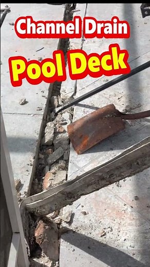 Pool Deck Channel Drain Removal