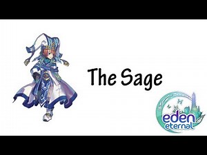 [Class Highlight] The Sage Eden Eternal Skills and Gameplay