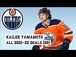 Kailer Yamamoto (#56) All 20 Goals of the 2021-22 NHL Season