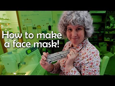 Face Mask Tutorial - Updated Design, How to Make Them Yourself.