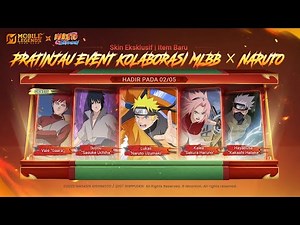 MLBB x NARUTO | Pratinjau Event Kolaborasi | Mobile Legends: Bang Bang