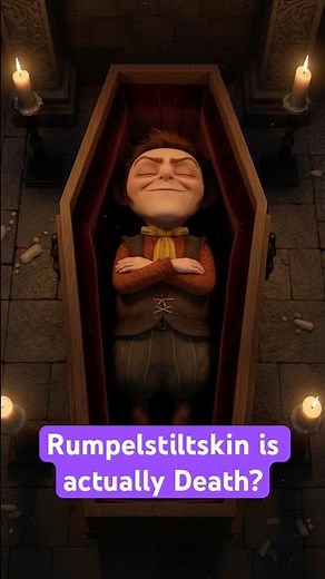 Rumpelstiltskin is actually Death? #rumpelstiltskin #theory