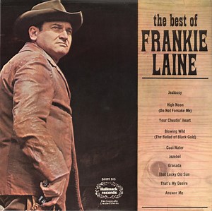 Frankie Laine - The Best Of Frankie Laine