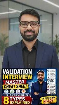 video 1: Validation in Pharmaceutical Industry | Interview Preparation | 8 Types Explained