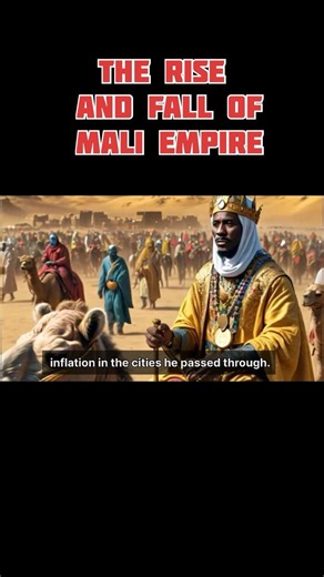 THE RISE OF THE MALI EMPIRE