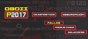 CÓDIGO P2017 (todas las marcas) | Síntomas y Soluciones