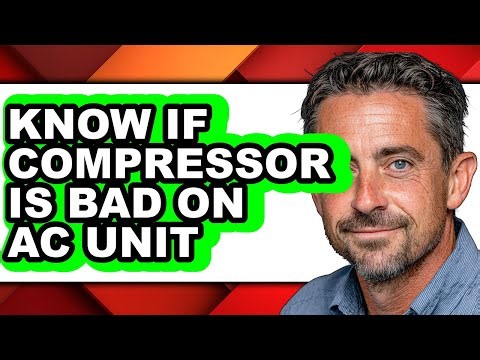 How to Know If Compressor Is Bad on Ac Unit (updated)