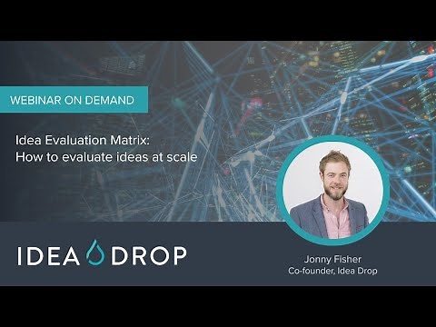 [Webinar] Idea Evaluation Matrix: How to evaluate ideas at scale