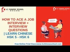 Learn Chinese |How to Ace a Job Interview in Chinese + interview questions | HSK5- HSK6| Episode 44