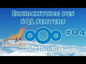 Die Einrichtung des SQL Datenbank Servers| Nextcloud bauen mit Jet 64 Bit #04