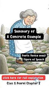 A Concrete Example | Summary & Poetice Device / Figure of Speech |Chapter 2 Class 8 English Poorvi