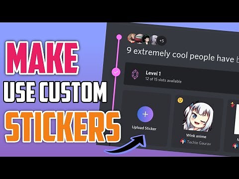 Make Discord Stickers | Download & Use Stickers | Use Stickers Without Nitro | Techie Gaurav