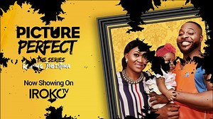 Watch the Nollywood Smash Hit Series Picture Perfect. Featuring Mary Njoku, Bolanle Ninalowo , Yvonne Jegede, Seasons 1-2 Streaming Now. Authentic African Series | IROKOtv
