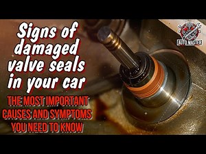 Signs of damaged valve seals in your car - the most important causes and symptoms you need to know