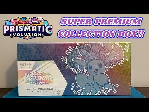 Opening the NEW PRISMATIC EVOLUTIONS Super Premium Collection Box!!