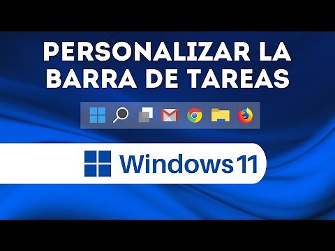 Personalizar la barra de tareas Windows 11 | Barra de Tareas Windows 11
