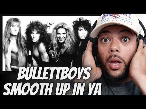 ROCKIN'| FIRST TIME HEARING Bulletboys - Smooth Up In Ya REACTION