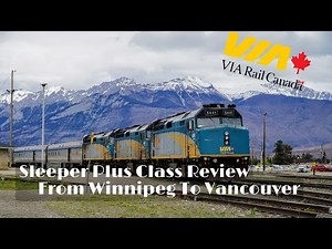 Via Rail Budd HEP Sleeper Plus Class | "The Canadian" Winnipeg To Vancouver [Part 2]
