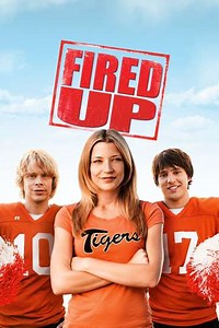 Fired Up! (2009) Videos - Trailers, Clips and Interviews