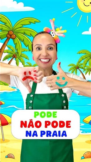 Pode x Não Pode na praia! #infantil #educativo #primeirainfância #cuidadoinfantil