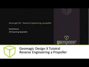 Geomagic Design X Tutorial - Reverse Engineering a Propeller