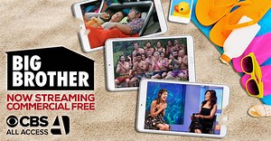 Big Brother, commercial free. Stream every season on demand on CBS All Access. | Big Brother