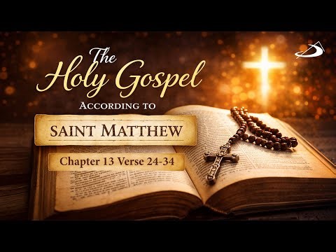 The Holy Gospel According to St. Matthew | 13:24-34 | Animated Audio-Visual Bible