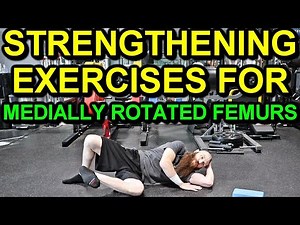 HOW TO CORRECT PIGEON TOES: Top 5 Strengthening Exercises for Medially Rotated Femurs