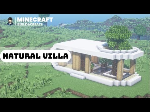 Minecraft Nature Villa Tutorial - Build a Cozy Eco Retreat!