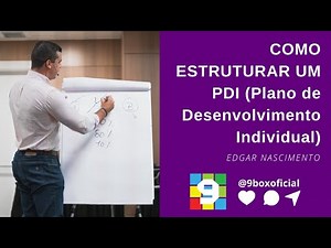 Como Estruturar um PDI (Plano de Desenvolvimento Individual)