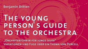 Benjamin Britten - Orchesterführer für junge Leute