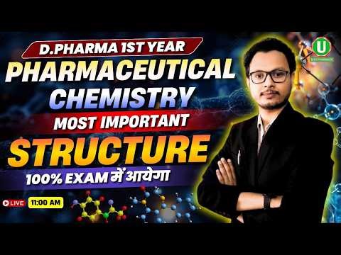 🎯D.Pharm 1st Year 2026 | Ph Chemistry | Most important structure I By- Aditya Sir