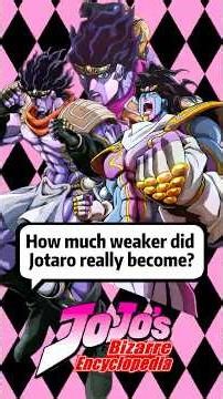 How much weaker did Jotaro really become?#jojo #jojofacts #jojoanime #Jotaro #fyp