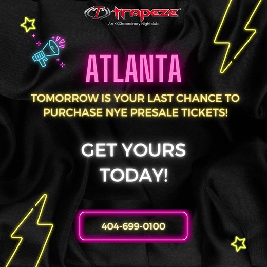 🚨ONE DAY LEFT TO PURCHASE PRESALE TICKETS‼️ Dress to impress and get ready to make some amazing memories at the nation’s ##1lifestyle club! Start the New Year with a BANG at Trapeze's BIGGEST party of the year.😍 Call to reserve your tickets‼️ 📞 ATL: 404-699-0100 📞 FL: 954-730-8121 PRE-SALE (END 12/20/22. NO EXCEPTIONS.)* 🎟 Couples $250 🎟 Single Ladies $100 AT THE DOOR* 🎟 Couples $300 🎟 Single Ladies $100 AFTER MIDNIGHT* 🎟 Couples $150 🎟 Single Ladies $100 🚫NO Single Males *Membership