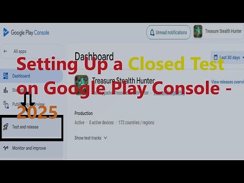 Setting Up a Closed Test on Google Play Console in 2025 | Create and Configure Closed Testing Track