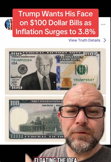 Trump Wants His Face on $100 Dollar Bills as Inflation Surges to 3.8% 5/12