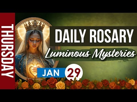 Daily Rosary Today, January 29 | Luminous Mysteries Holy Rosary Prayer | Catholic Virtual Rosary