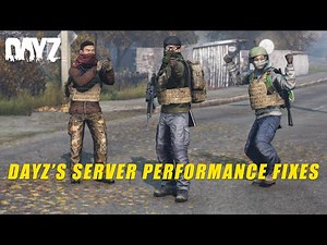 DayZ's Server Performance Update Is Here And It's good!!